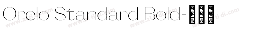 Orelo Standard Bold字体转换